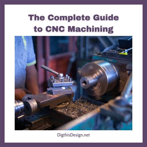 The Complete Guide to CNC Machines: Everything 